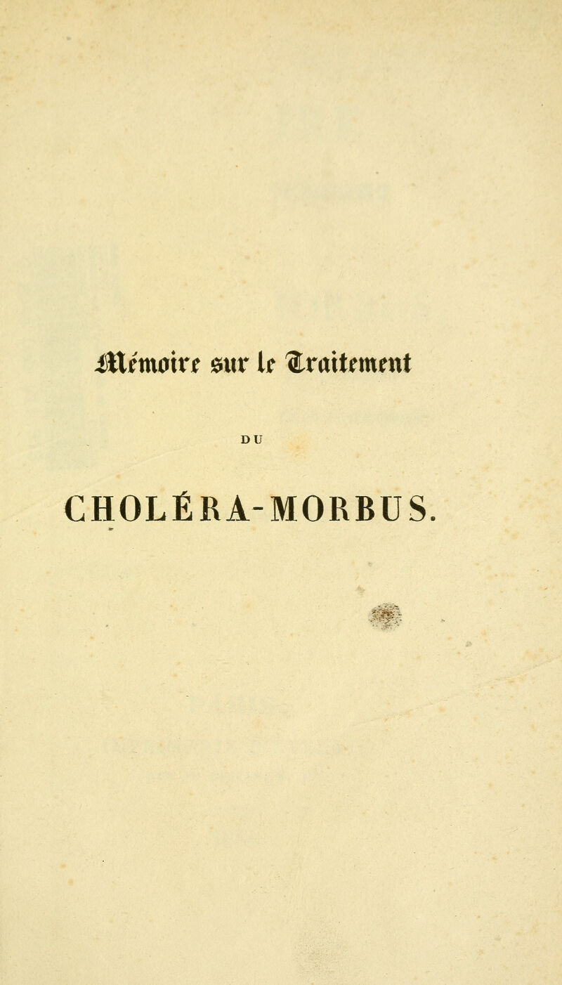 DU CHOLÉRA-MORBUS