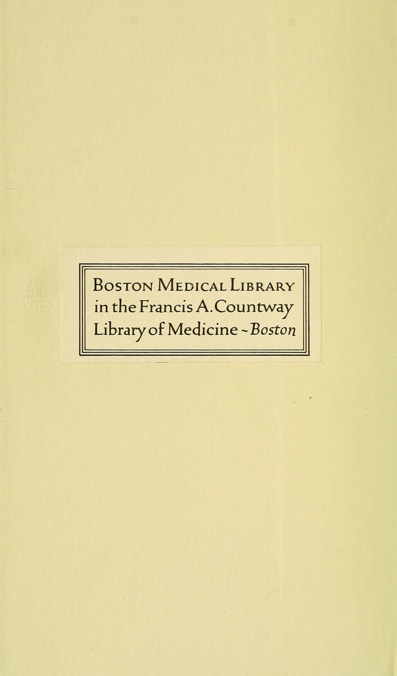 Boston Medical Library in the Francis A. Countwav Library of Medicine -Boston