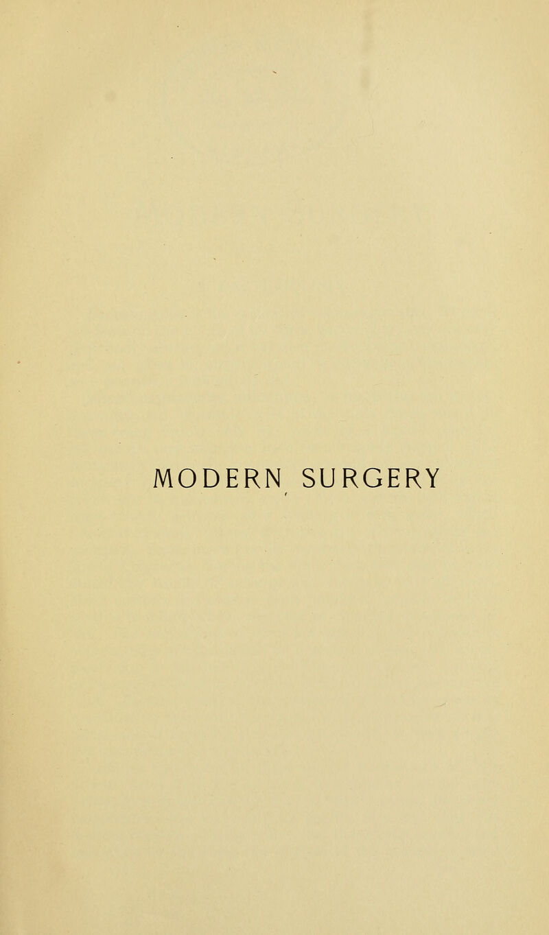 MODERN SURGERY