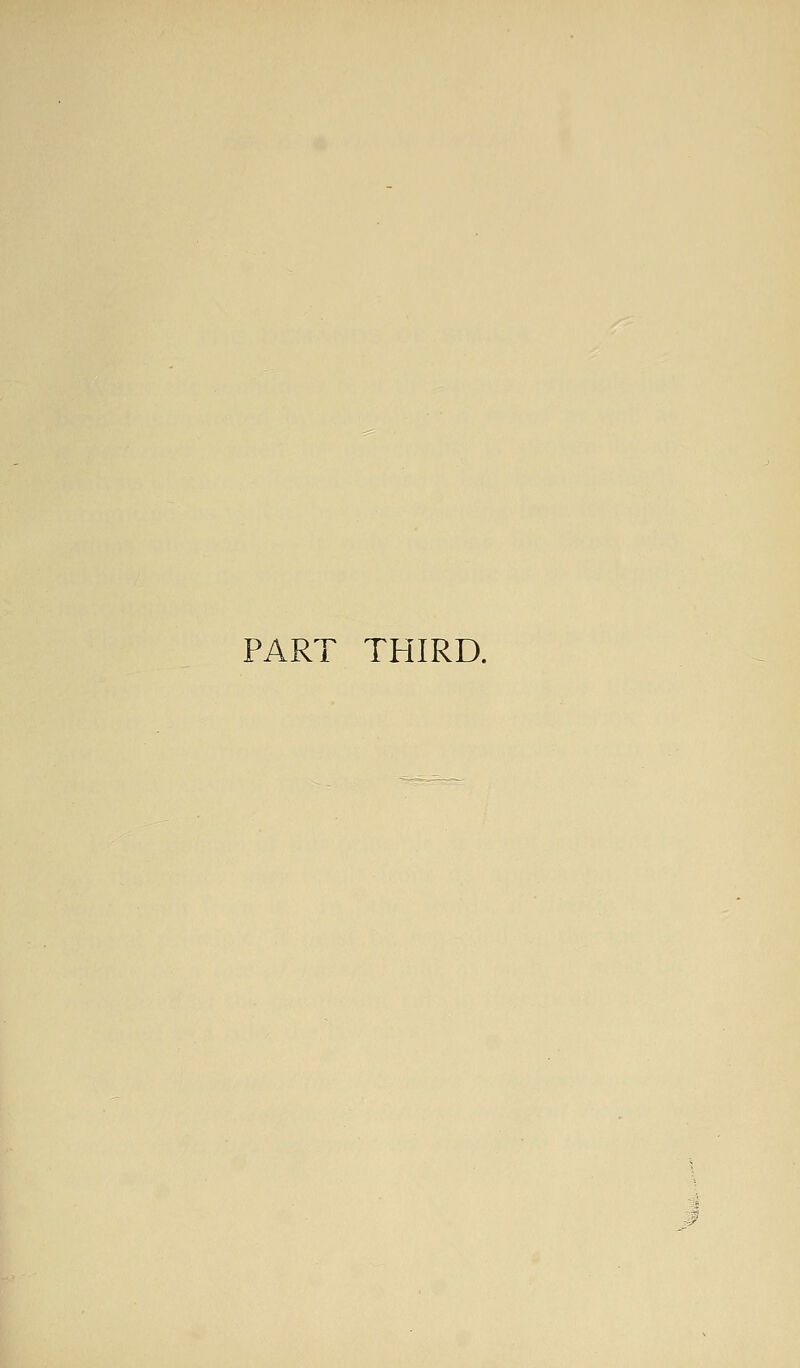 PART THIRD.