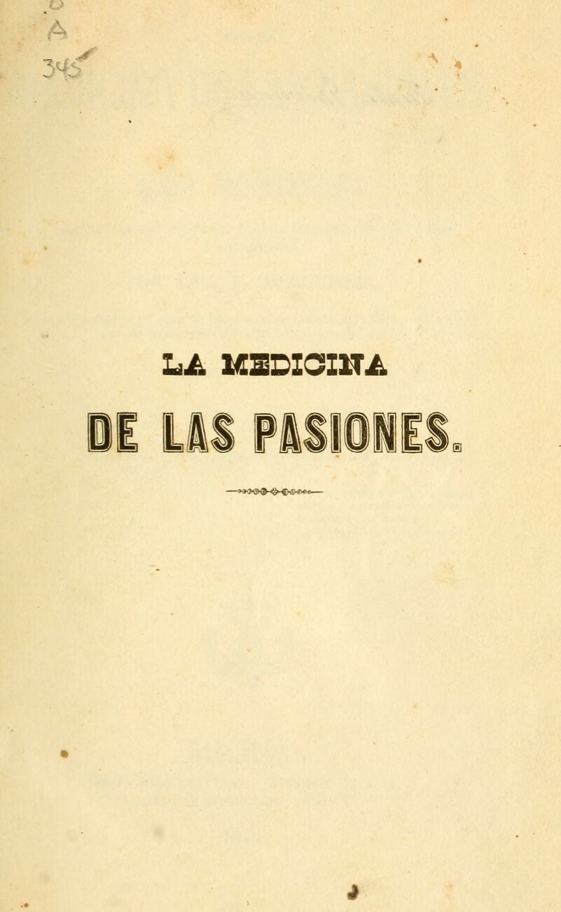 LA lODXCXITA DE LIS PftSIOHES. —»x3>*-0-Chjxh»—