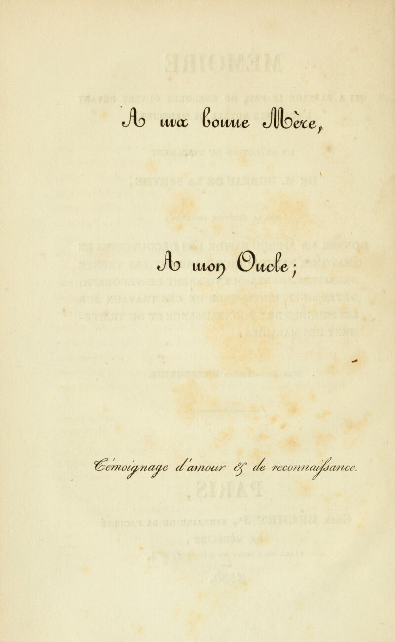 J\d wvûc bowne Jllbe^e, JlD mor^ L/U/Oie; ^e^jneiancia/e el o/tnour éÇ de ■yecofina/j^cM'tce