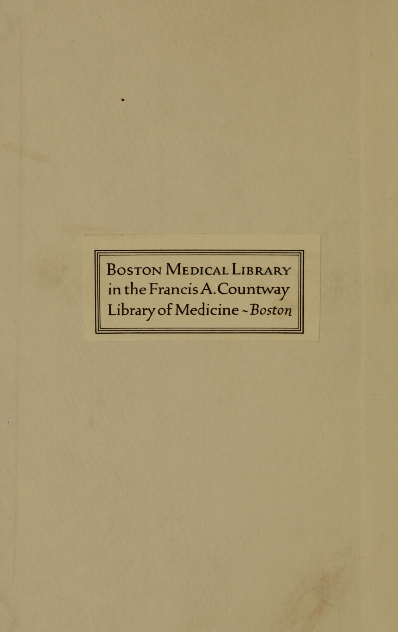 Boston Medical Library in the Francis A. Countway Library of Medicine -Boston