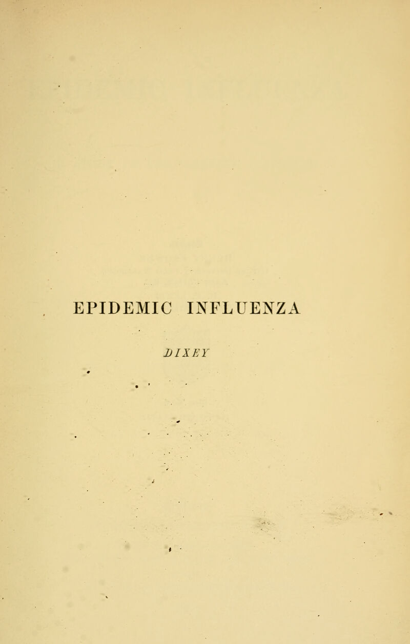 EPIDEMIC INFLUENZA I) I KEY