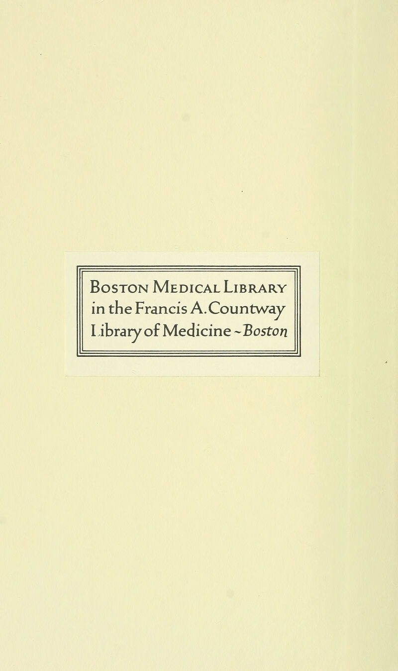 Boston Medical Library in the Francis A.Countway Library of Medicine -Boston