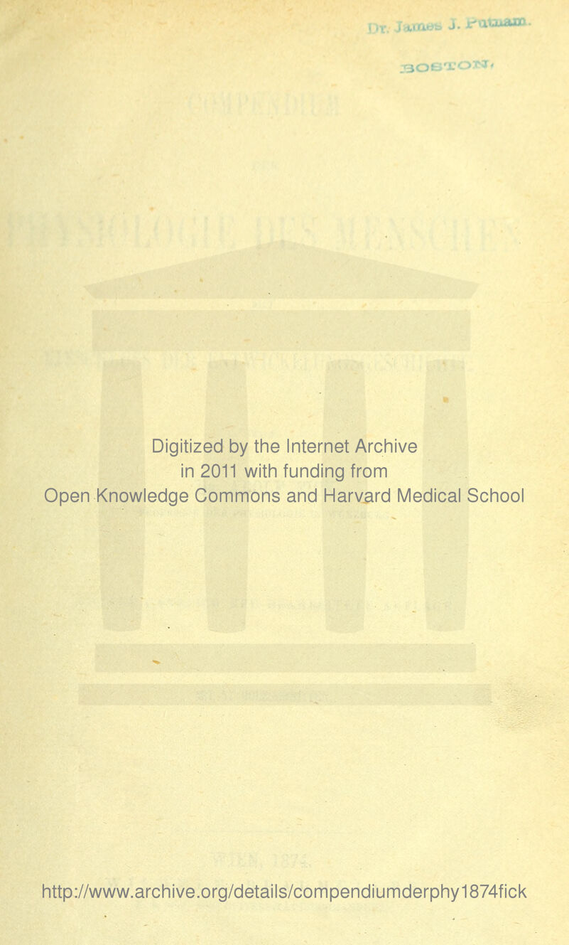 gtfun- 30fc»'i-Q^'^' Digitized by the Internet Archive in 2011 with funding from Open Knowledge Commons and Harvard Medical School http://www.archive.org/details/compendiumderphy1874fick