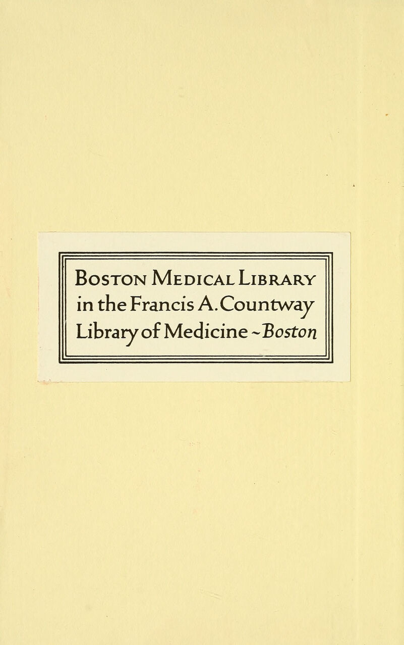 Boston Medical Library in the Francis A.Countway Library of Medicine --Boston