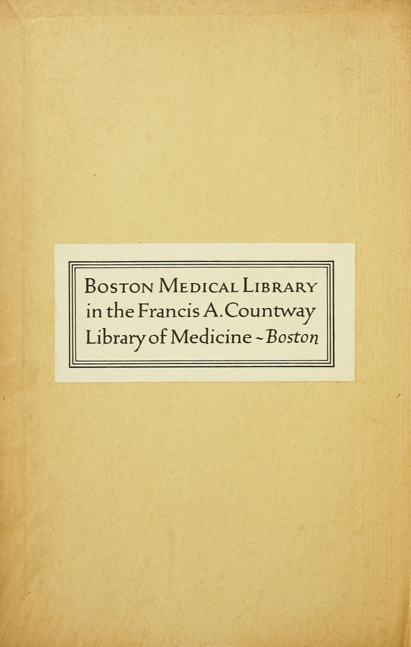 Boston Medical Library in the Francis A. Countway Library of Medicine -Boston