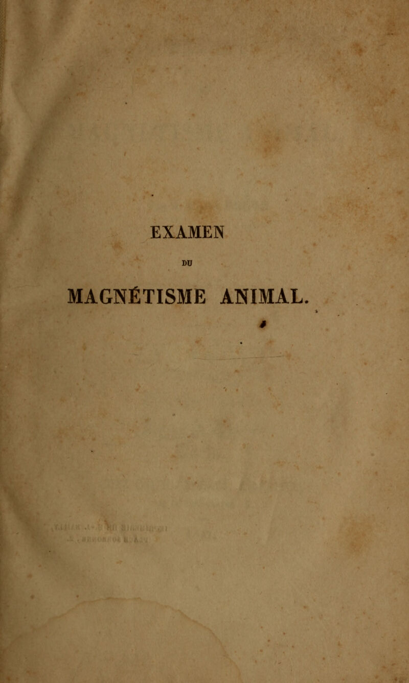 DU MAGNÉTISME ANIMAL.