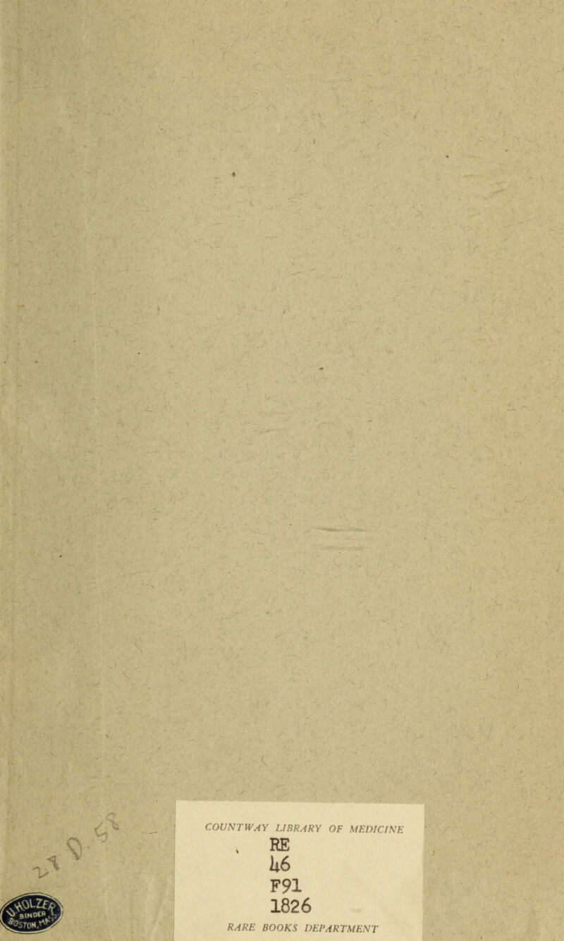 COVNTWAY LIBRARY OF MEDICINE i RE h6 F91 1826 RARE BOOKS DEPARTMENT