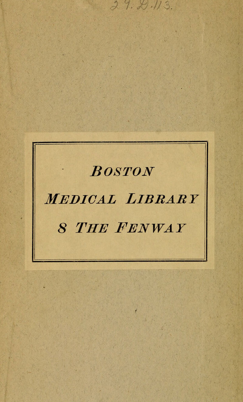 Boston medical libbary 8 the f en wat