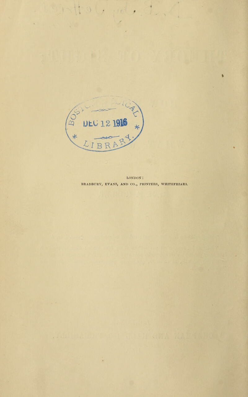 LONDON: BRADBURY, EVANS, AND CO., PRINTERS, WHITEFRIARS.