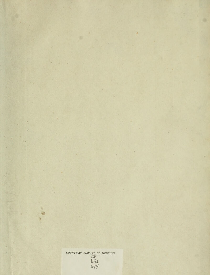 COUNTWAY UBRARY OF MEDICINE BF kSi G75