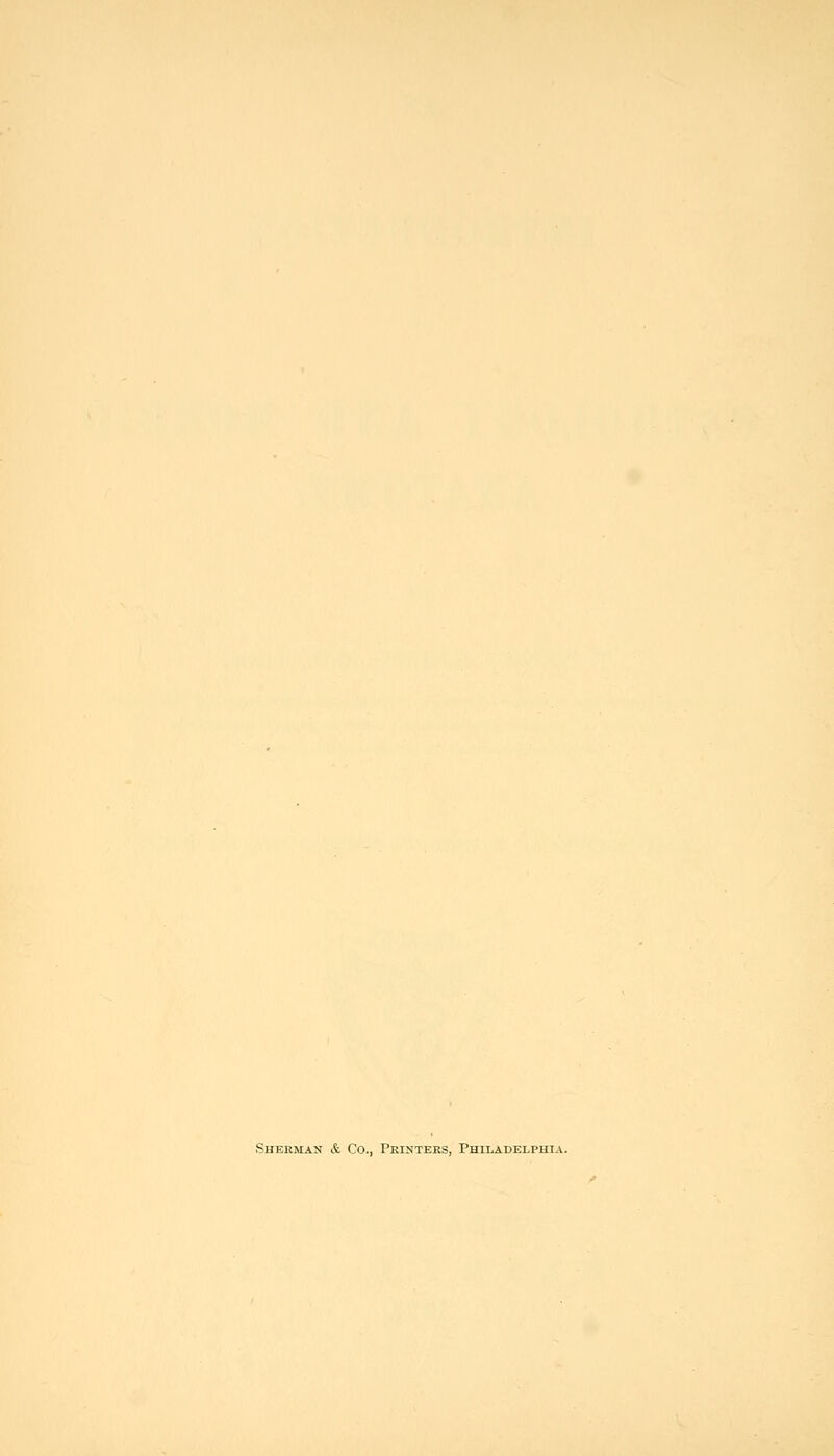 Sherman & Co., Printers, Philadelphia.