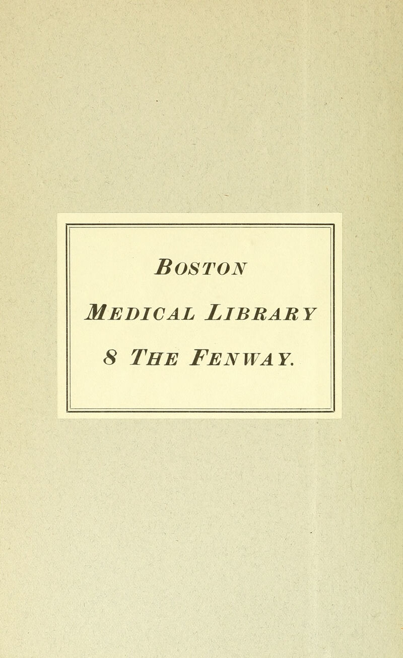 Boston Medical Library S The Fenway.