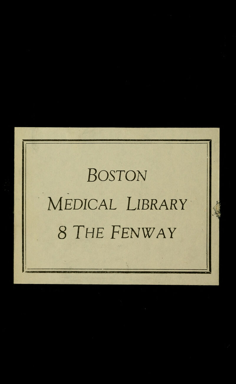 bostoisi Medical Library 8 The Fenway