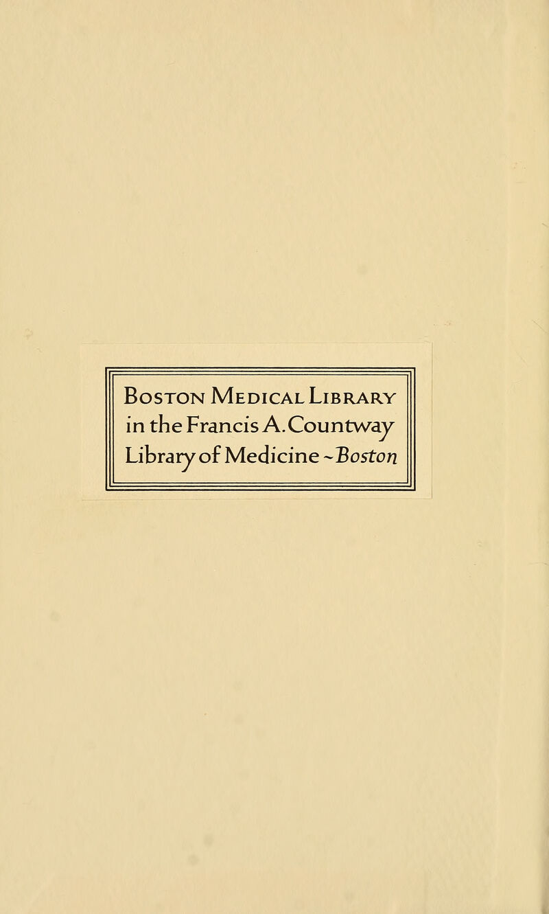 Boston Medical Library in the Francis A. Countway Library of Medicine -Boston