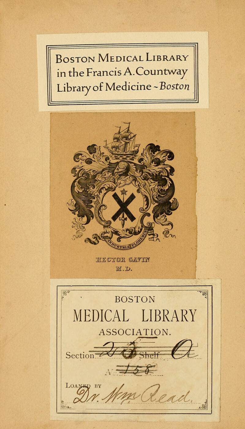 I Boston Medical Library in the Francis A. Countwdj Library of Medicine -Boston BOSTON MEDICAL LIBRARY ASSOCIATION. ■'^^. Section^