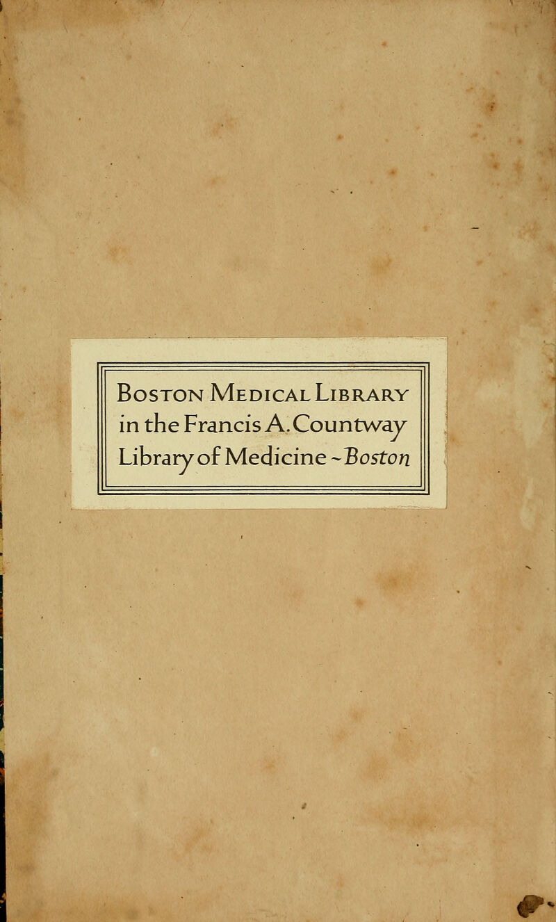 Boston Medical Library in the Francis A.Countway Library of Medicine -Boston