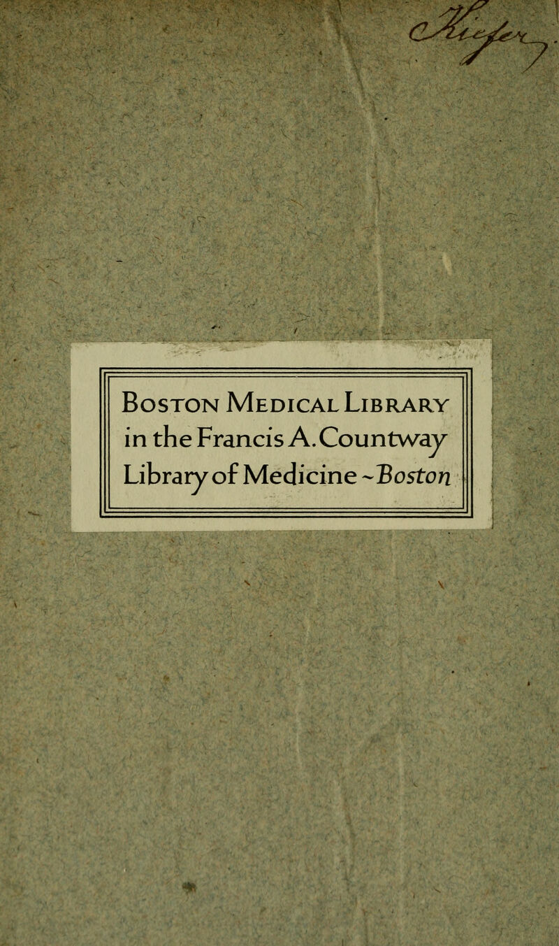 Boston Medical Library in the Francis A.Countway Library ofMedicine -Boston