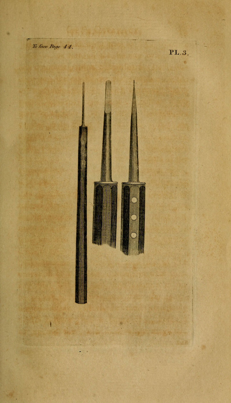 3x> fare Jh<;e 44. PL. 3