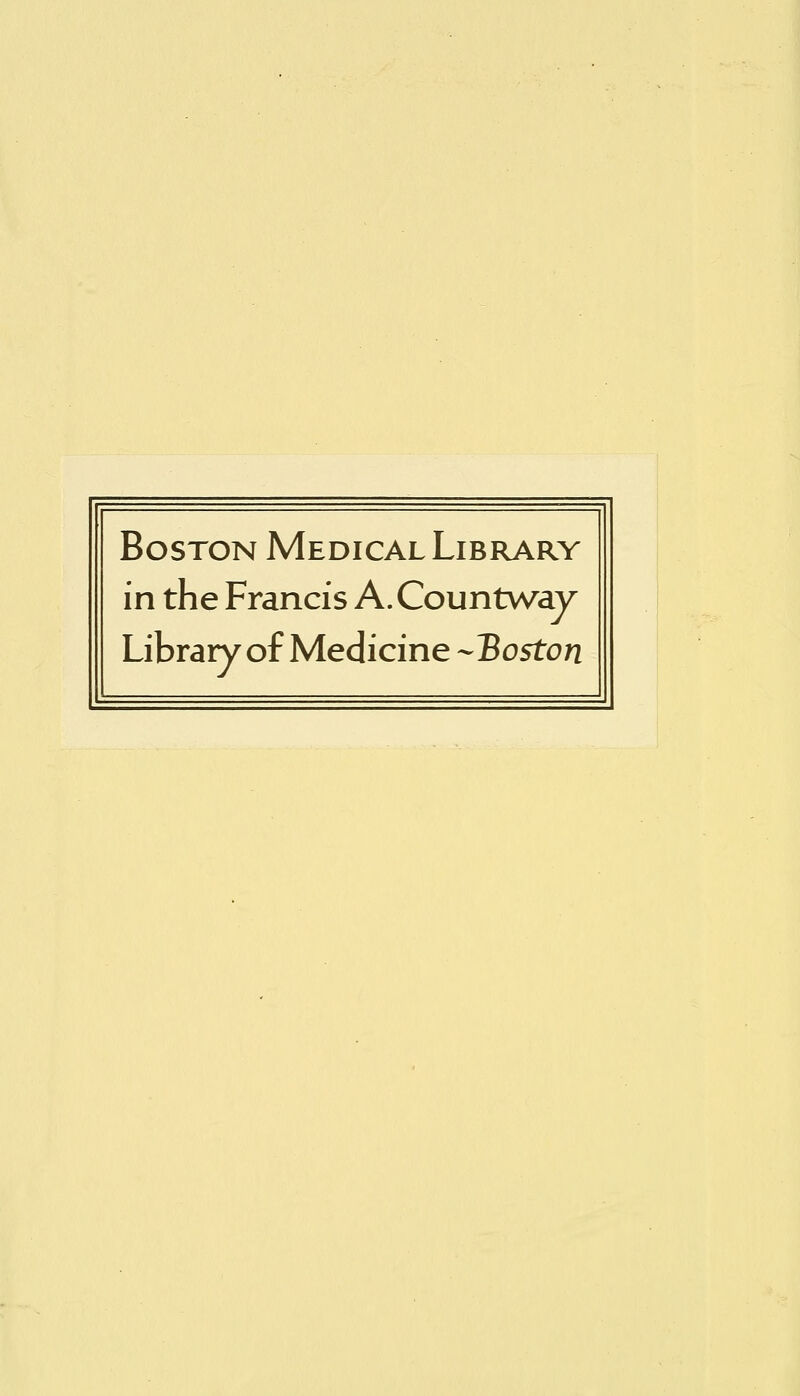 Boston Medical Library in the Francis A.Countway Library of Medicine -Boston