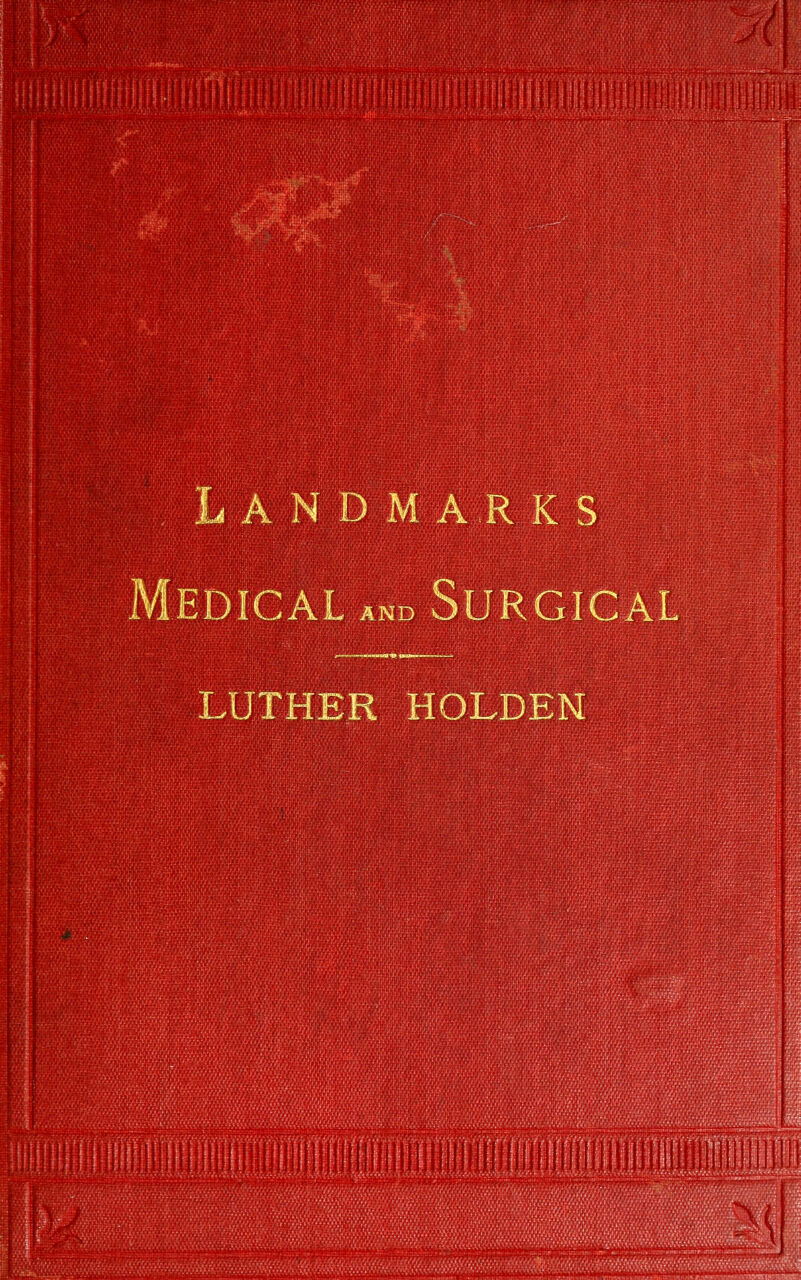 L A Jl /lEDICAI Surgical LUTHER HOLDEN liiiiiiiB^^^^^^