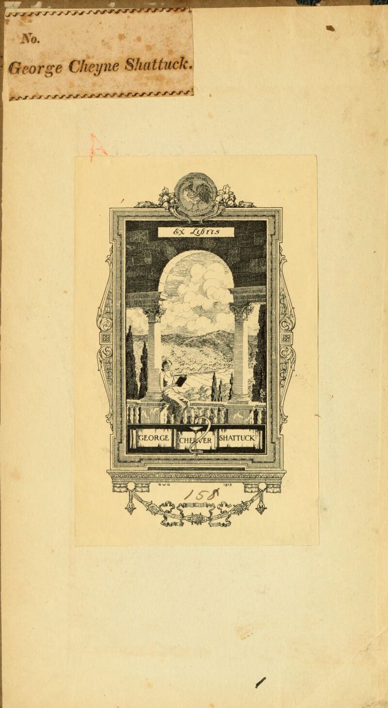 ««r No. George Cheyne Shattuck, /