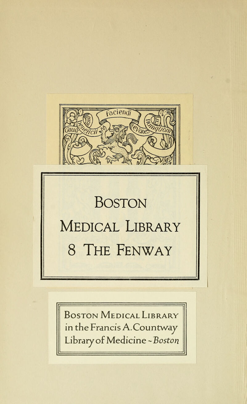 Boston Medical Library 8 The Fenway Boston Medical Library in the Francis A.Countwdy Library of Medicine -Boston