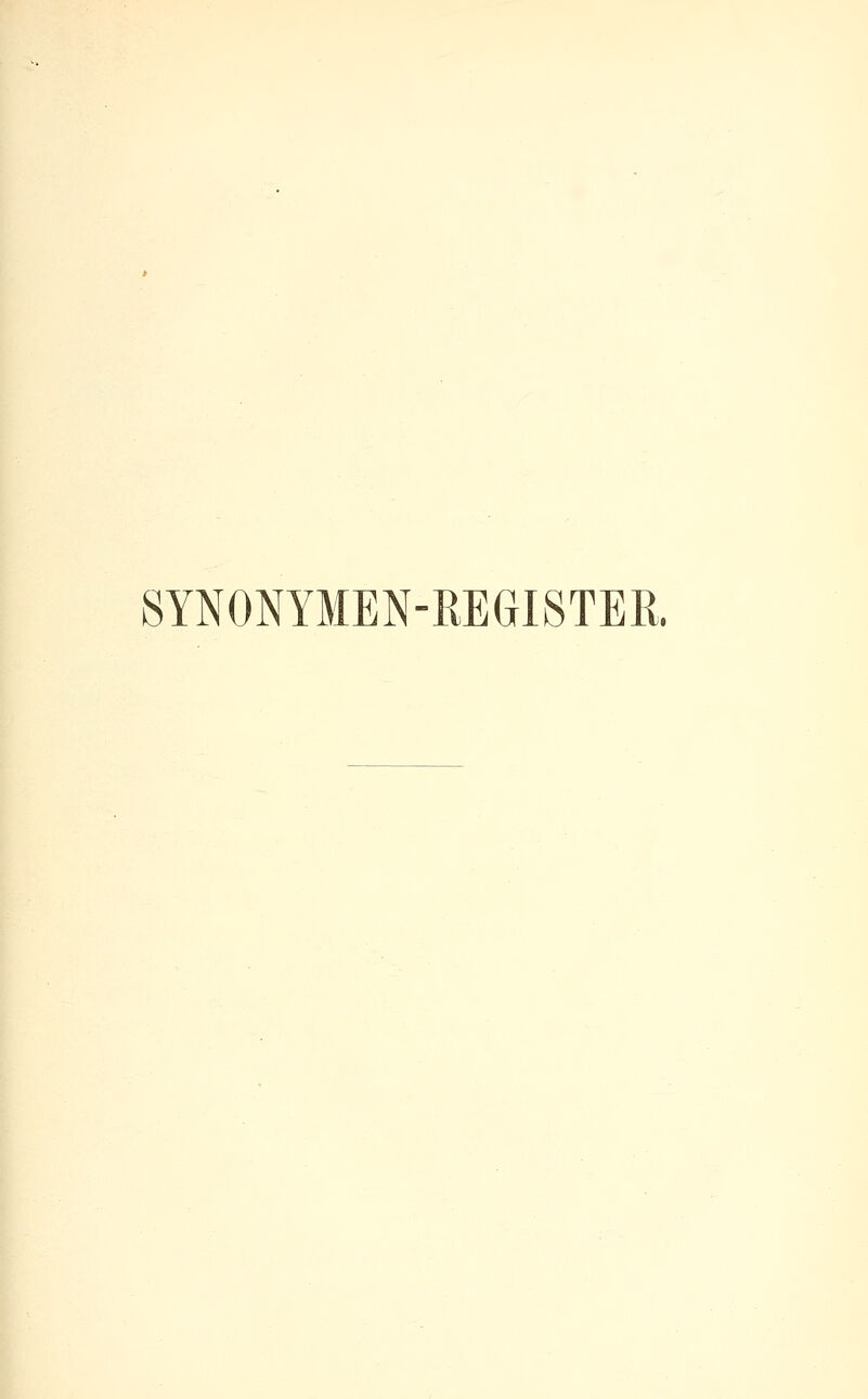 SYNONYMEN-ßEGISTER.