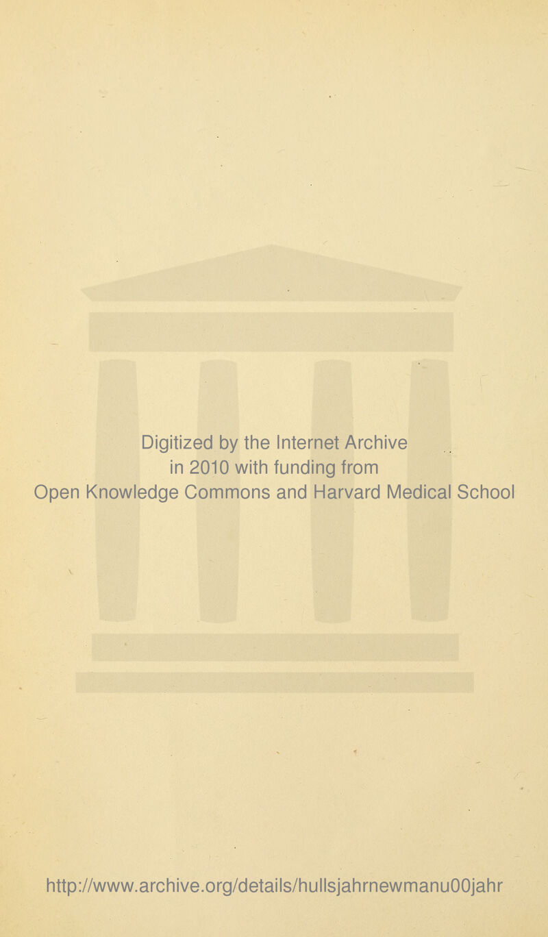 Digitized by tine Internet Archive in 2010 with funding from Open Knowledge Commons and Harvard Medical School http://www.archive.org/details/hullsjahrnewmanuOOjahr