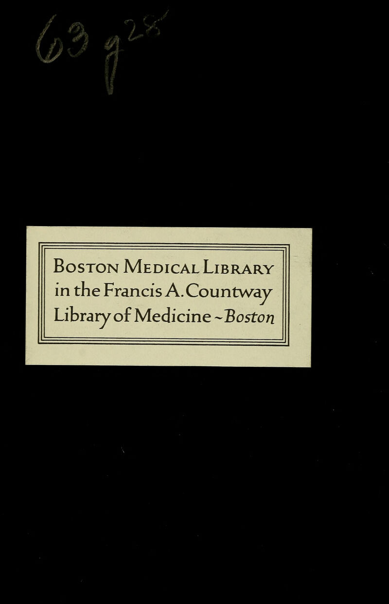 Boston Medical Library in the Francis A. Countway Library of Medicine --'Boston