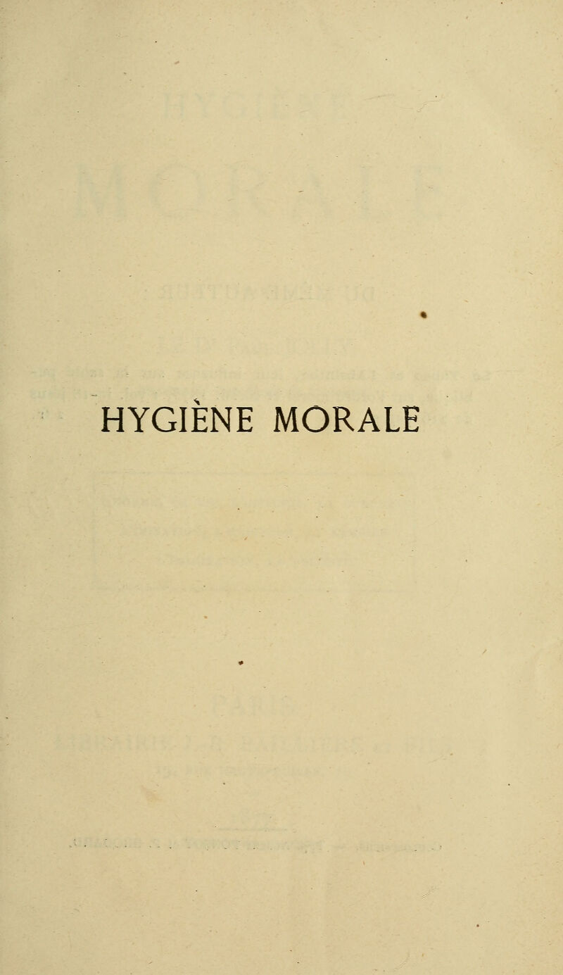 HYGIENE MORALE