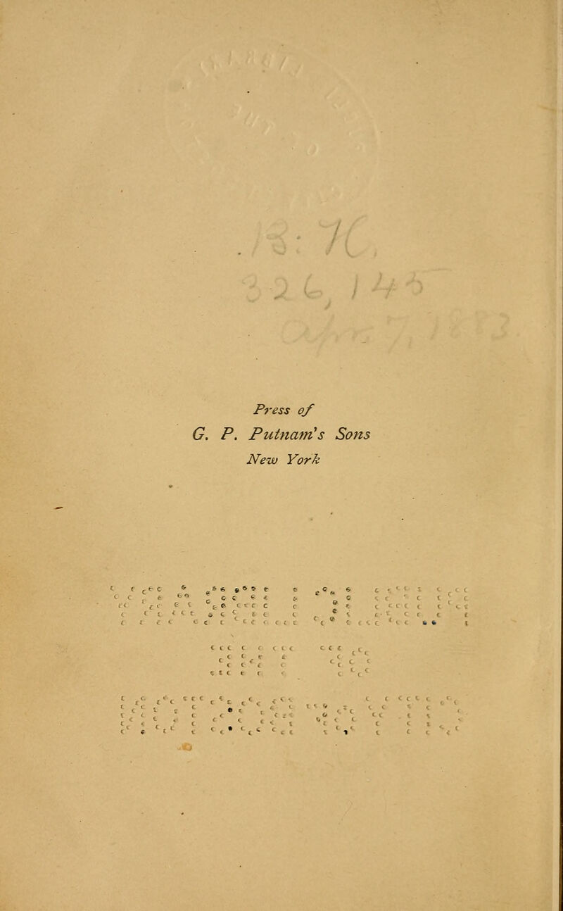 Press of G. P. Putnam's Sons New York