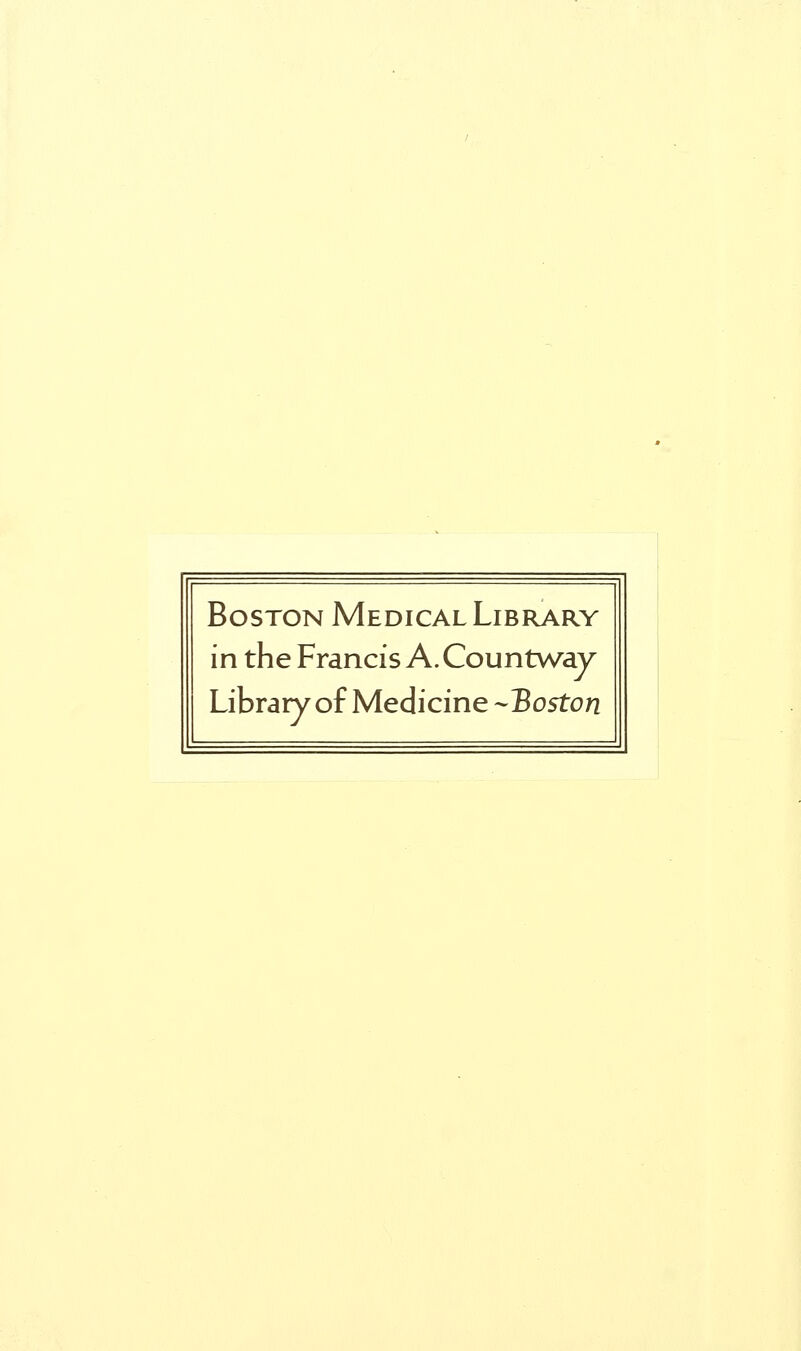 Boston Medical Library in the Francis A.Countway Library of Medicine -Boston