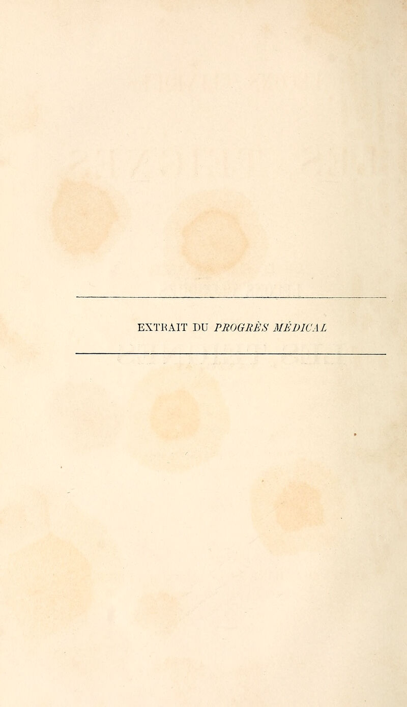 EXTKAIT DU PROGRES MEDICAL