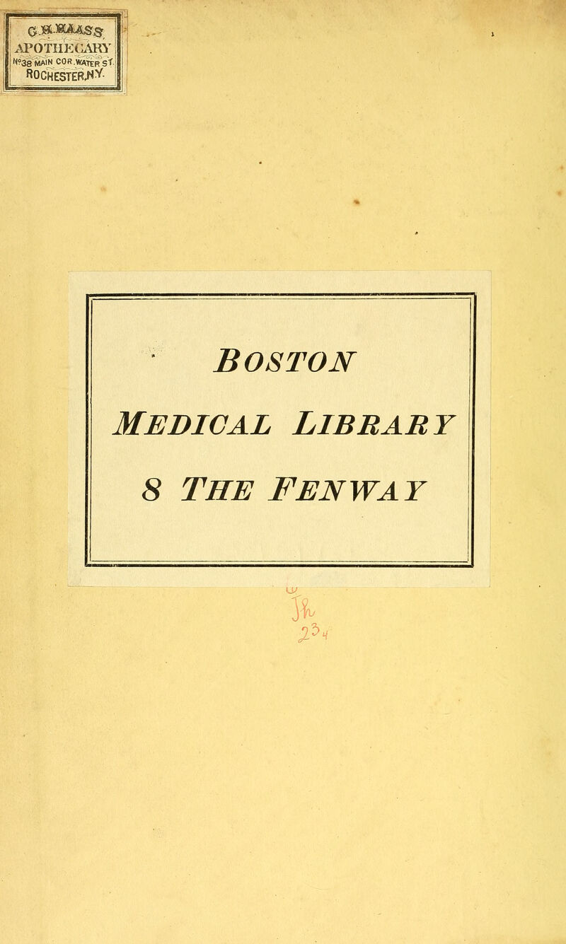 jvpoTiikcAPa^ R0CHESTER4^^- Boston Medical library 8 THE FENWAY