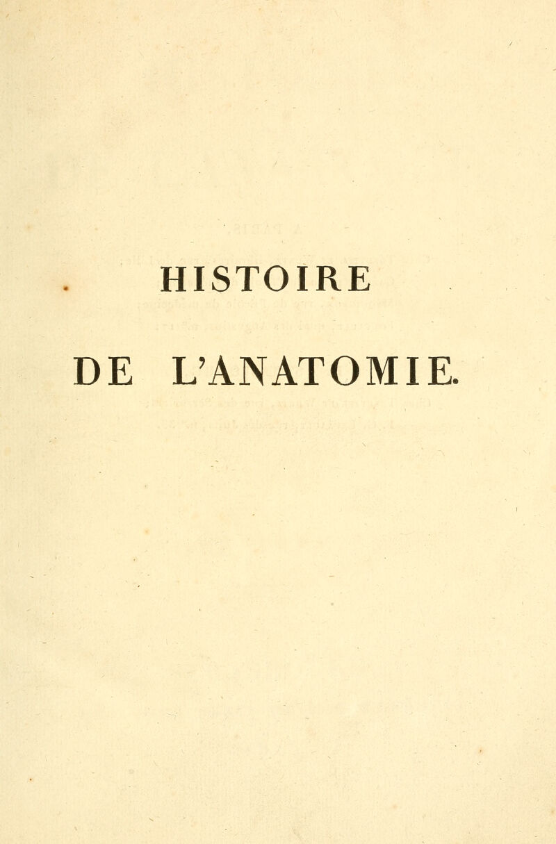 DE L'ANATOMIE.