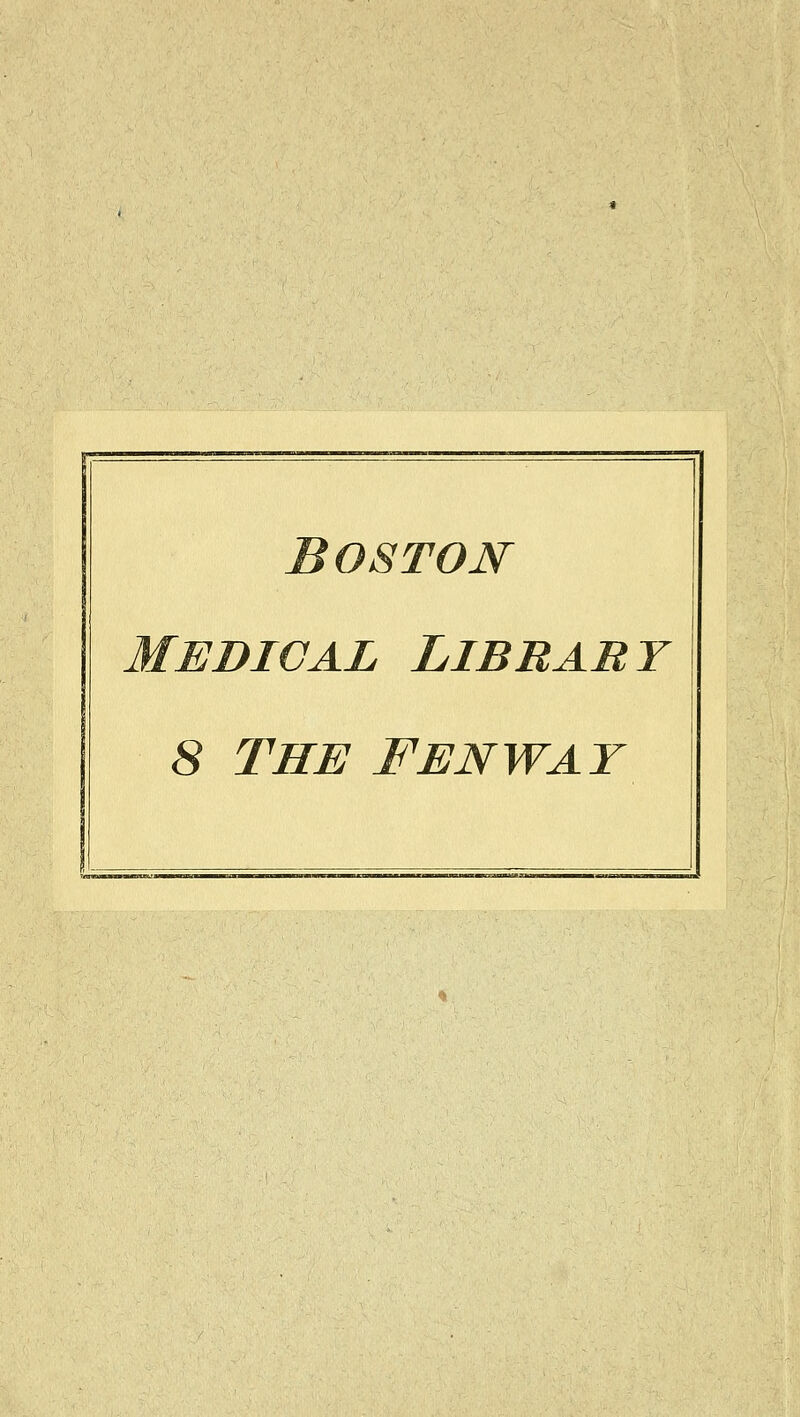 Boston medical librabt 8 the f en wat