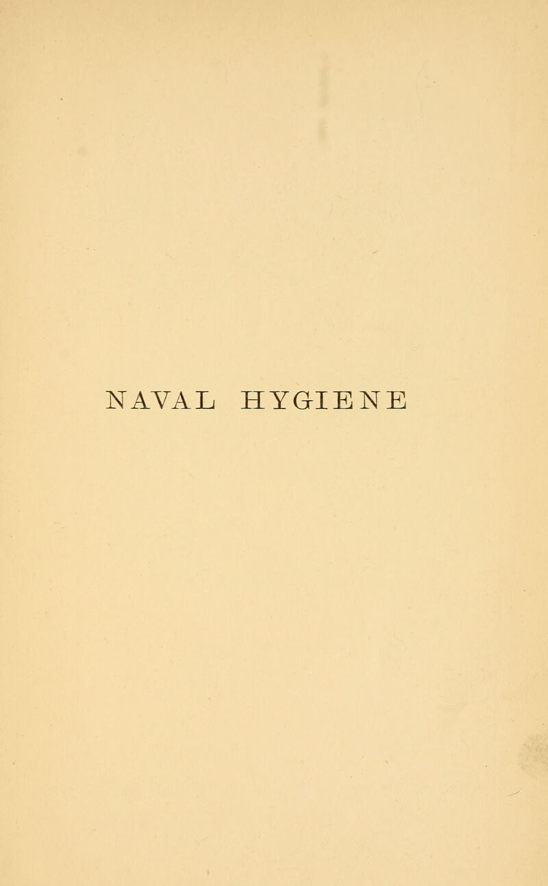 NAVAL HYGIENE