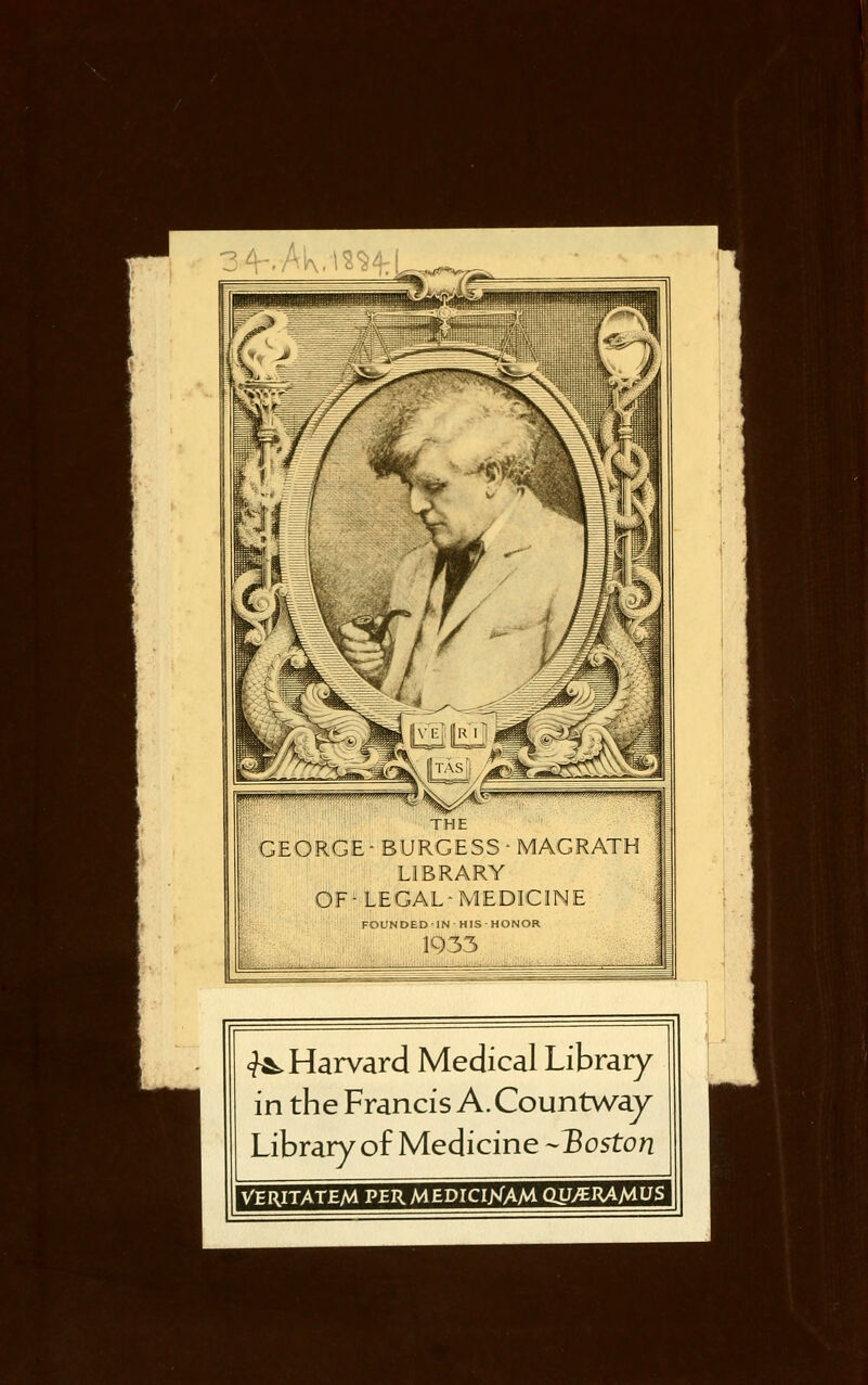 c?^ Harvard Medical Library in the Francis A. Countway Library of Medicine -Boston IVERITATEM PERMEDICIjsfAM (W^KAMUS