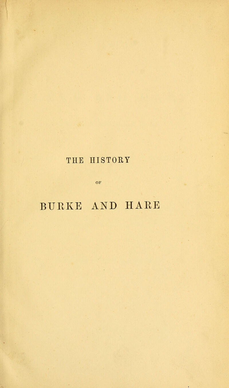 THE HISTORY BURKE AND HARE