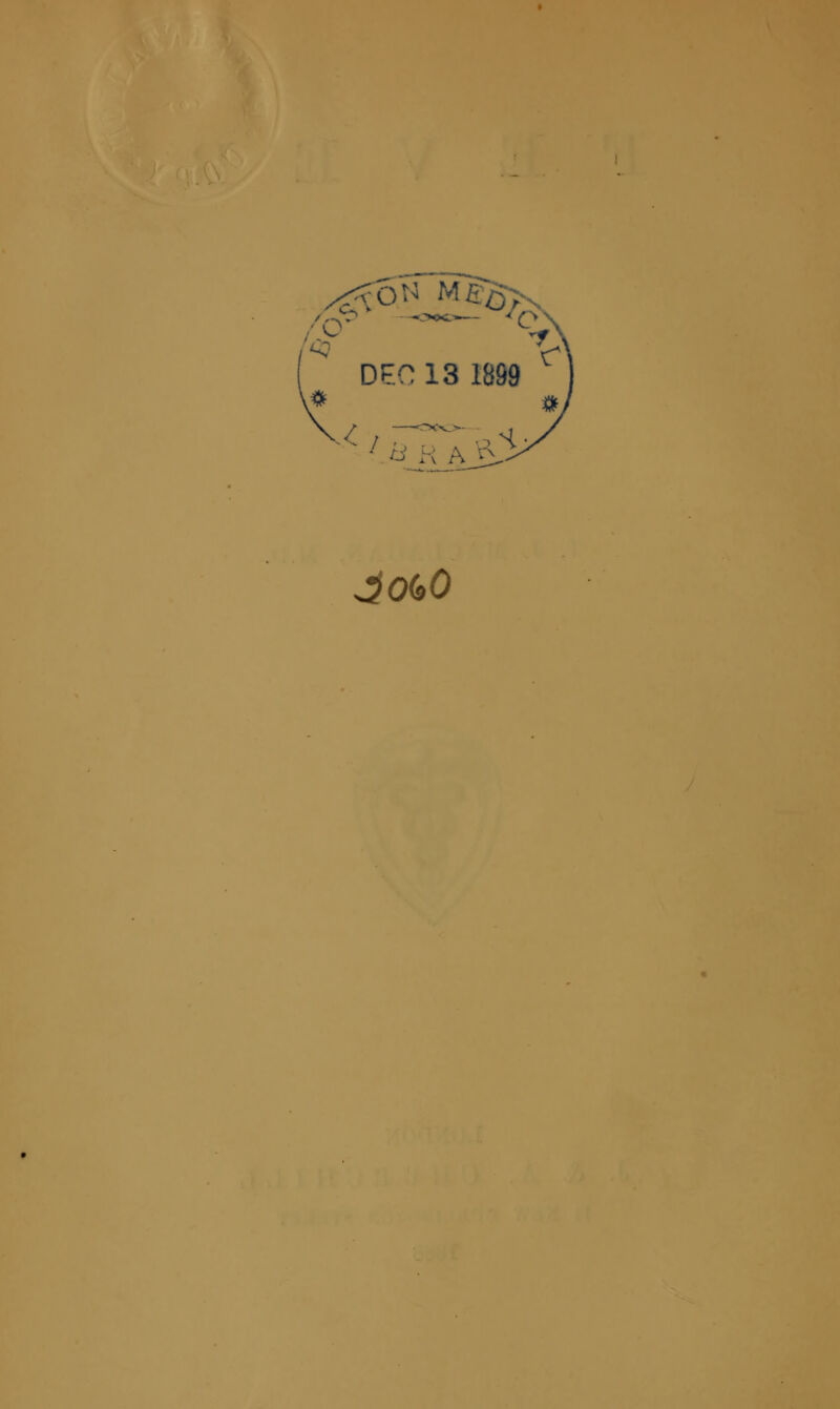 ^O.N MEq} DEC 18 1899 • d R f\ B; ^060