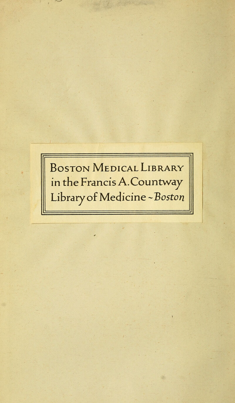 Boston Medical Library in the Francis A. Countway Library of Medicine -Boston