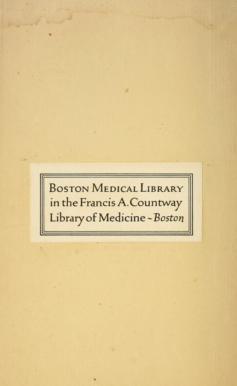 Boston Medical Library in the Francis A. Countway Library of Medicine -Boston