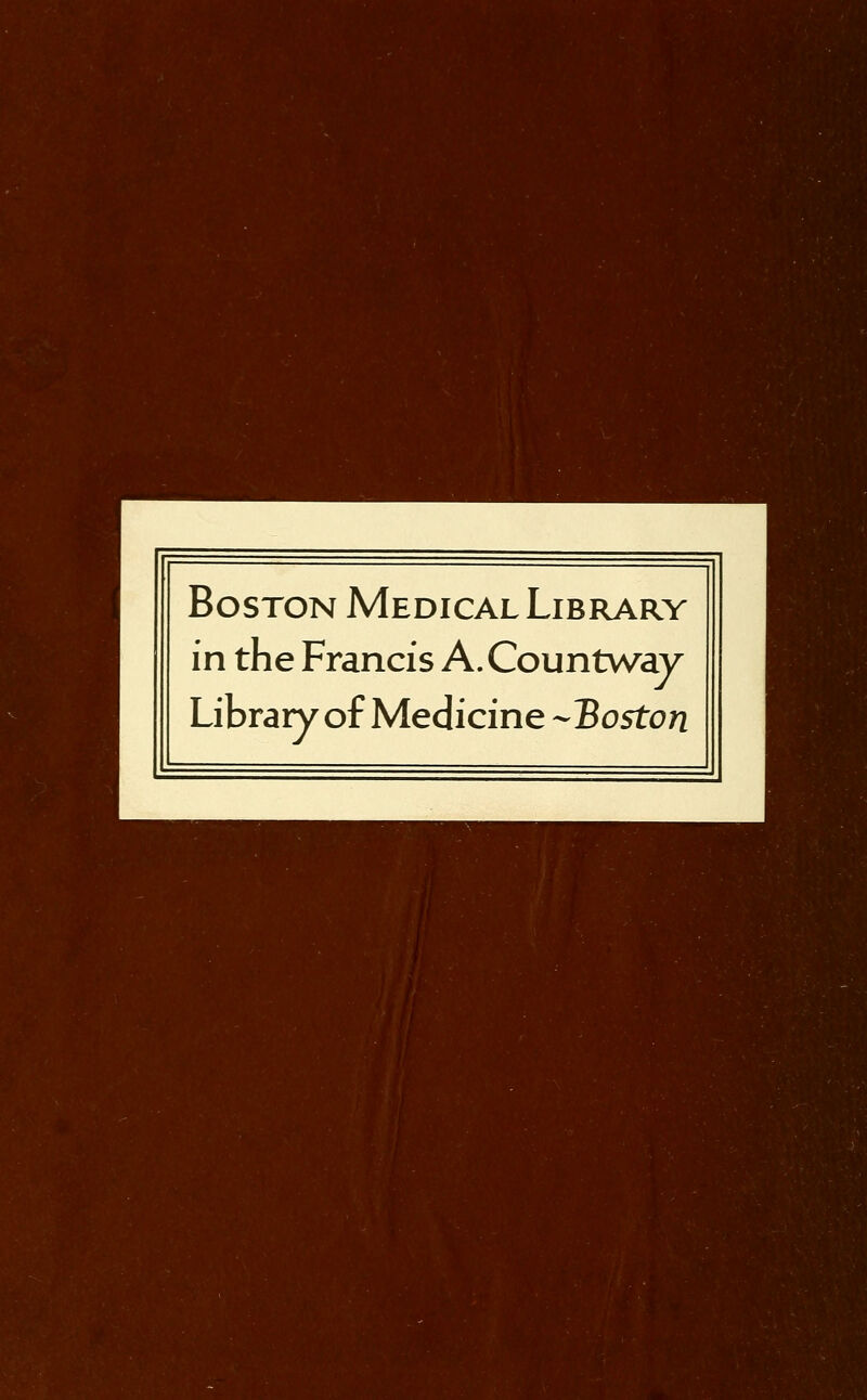 Boston Medical Library in the Francis A.Countway Library of Medicine --Boston