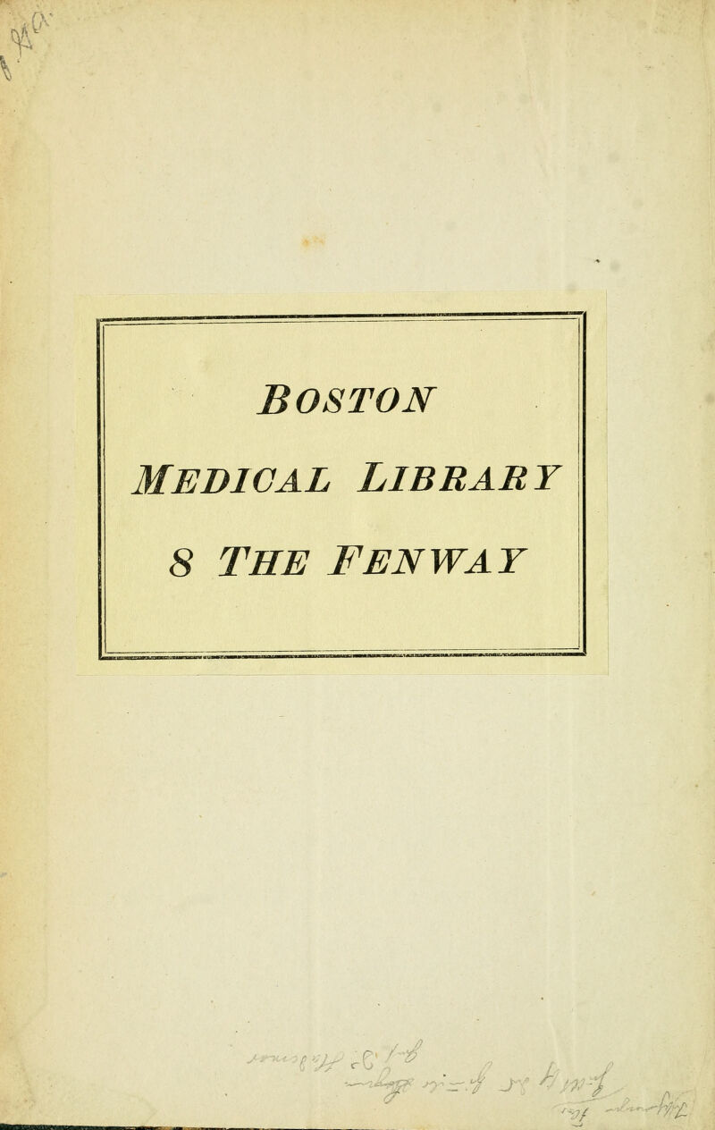 ^^ BOSTON Medical Library 8 the fenway M-i