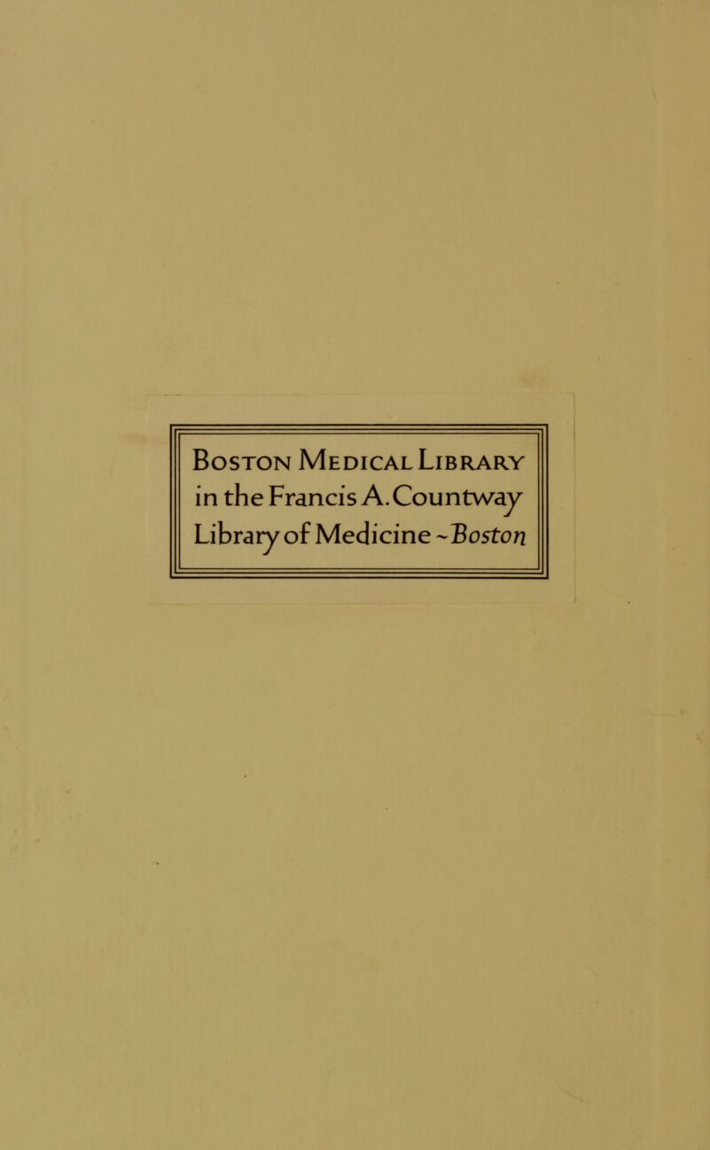 Boston Medical Library in the Francis A. Countway Library of Medicine -Boston