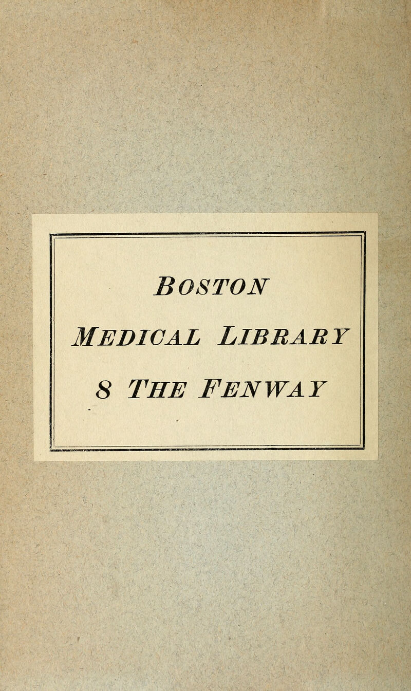 Boston medical libbabt 8 THE FENWAY