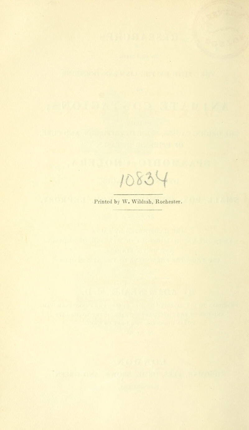 /D^3V Printed by W. Wildash, Rochester.
